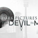 The Dark Pictures Anthology: The Devil In Me – Werft einen Blick auf den Handlungsstrang